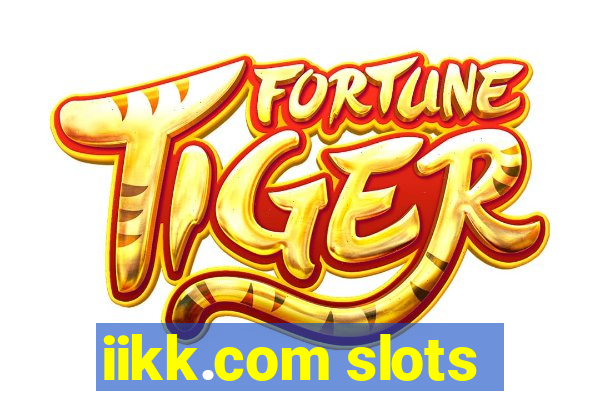 iikk.com slots